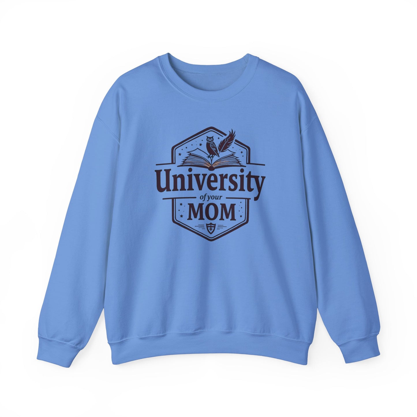 University of Your Mom Sweatshirt, College Crewneck Jumper, Funny Mom Gift, Mother's Day Apparel, Mom's Birthday Present, Parent Humor Top