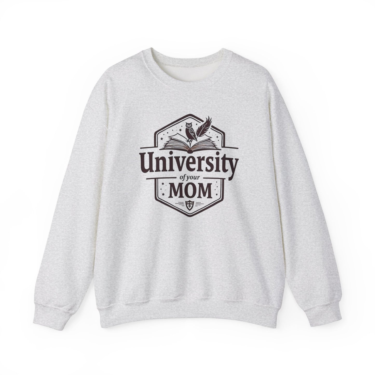 University of Your Mom Sweatshirt, College Crewneck Jumper, Funny Mom Gift, Mother's Day Apparel, Mom's Birthday Present, Parent Humor Top